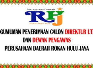 Lulus Seleksi Administrasi, Pekan Depan 3 Calon Dirut dan 6 Calon Dewan Pengawas PD RHJ Rohul Ikuti Tes UKK Lulus Seleksi Administrasi, Pekan Depan 3 Calon Dirut dan 6 Calon Dewan Pengawas PD RHJ Rohul Ikuti Tes UKK